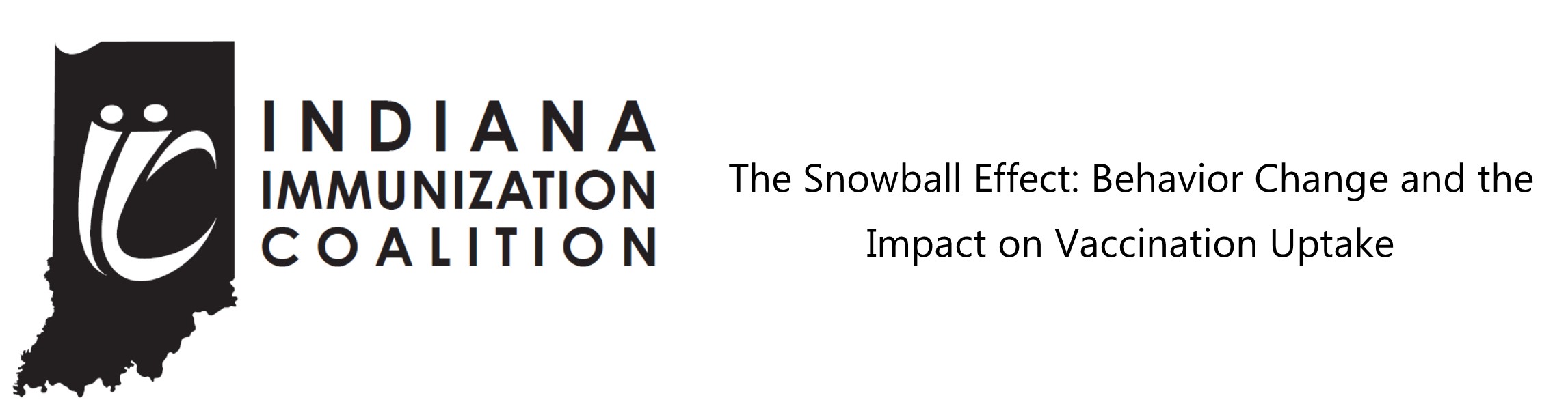The Snowball Effect:  Behavior Change and the Impact on Vaccination Uptake Webinar Banner